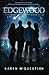 Edgewood (Edgewood, #1)