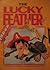 The Lucky Feather