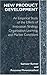 New Product Development: An Empirical Approach to Study of the Effects of Innovation Strategy, Organization Learning and Market Conditions: 1st (First) Edition