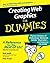 Creating Web Graphics For Dummies by Smith, Bud E., Frazier, Peter (2003) Paperback