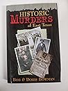 Historic murders of East Texas Historic murders of East Texas