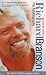 Losing My Virginity: The Autobiography by Sir Richard Branson (2007-08-09)