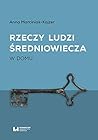 Rzeczy ludzi śred...