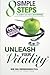 Unleash Your Vitality: 8 Simple Steps to Maximize your Health (with Nutrition) by Rob van Overbruggen Ph.D. (2015-06-01)