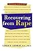 Recovering From Rape by Linda E. Ledray (1994-08-15)