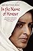 In the Name of Honour by Mukhtar Mai (1-Feb-2007) Paperback