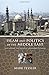 Islam and Politics in the Middle East: Explaining the Views of Ordinary Citizens (Indiana Series in Middle East Studies) by Mark Tessler (2015-06-22)