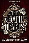 The Game of Hearts by Courtney Millecam