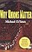 Why Unions Matter by Yates, Michael D. (2009) Paperback
