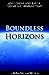 Boundless Horizons: Marie Clay's Search for the Possible in Children's Literacy by Heinemann (Txt) (2009-05-29)