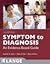 Symptom to Diagnosis: An Ev...