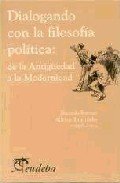 Dialogando Con La Filosofia Politica (Spanish Edition)