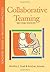 Collaborative Teaming, Second Edition (Teachers' Guides) by Snell Ph.D., Martha E., Janney Ph.D., Rachel (2005) Paperback
