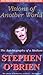 Visions of Another World: The Autobiography of a Medium by Stephen O'Brien (2000-07-01)