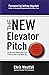 The New Elevator Pitch by Chris Westfall (7-May-2012) Paperback
