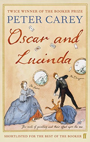 Oscar and Lucinda by Peter Carey