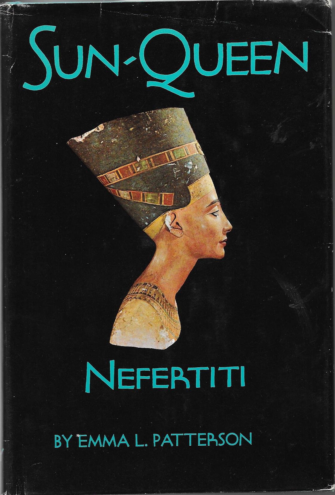 Sun Queen: A Novel About Nefertiti, (Hardcover)