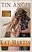 Tin Angel by Kat Martin (2014-01-14)
