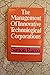 The management of innovative technological corporations by Simon Ramo