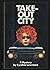 Take-Out City by Cynthia Lawrence