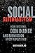 Social Sadomasochism: How Emotional Dominance and Submission Affect People's Lives