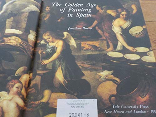 The Golden Age of Painting in Spain (Hardcover)