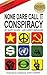 None Dare Call It Conspiracy by Gary Allen (2014-01-08)