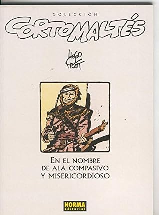 Corto Maltes b/n numero 19: En el nombre de Ala compasivo y misericordioso