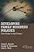Developing Family Business Policies: Your Guide to the Future (A Family Business Publication) by C. Aronoff (2010-12-15)