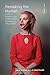 Remaking the Human: Cosmeti...