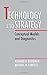 Technology and Strategy: Conceptual Models and Diagnostics by Richard A. Goodman (1994-10-06)