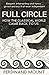 Full Circle: How the Classical World Came Back to Us by Ferdinand Mount (14-Apr-2011) Paperback