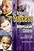 Achieving Success with Impossible Children: How to Win the Battle of Wills Paperback January 30, 2005