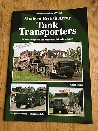 Modern British Army Tank Transporters. (Tankograd British Special No. 9016)
