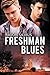 Freshman Blues by Ravon Silvius (2015-07-03)
