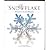 The Snowflake: Winter's Secret Beauty by Libbrecht; Kenneth (2003-12-24)