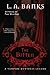 The Bitten (Vampire Huntress Legend) [Paperback] [2005] (Author) L. A. Banks