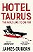 Hotel Taurus by James DuBern