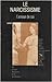 Le Narcissisme : L'amour de soi de Sigmund Freud ,André Haynal ,Federn ( 1 décembre 1985 )