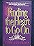Finding the Heart to Go On