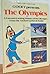 Goofy Presents the Olympics: A Fun and Exciting History of the Olympics from the Ancient Games to Today