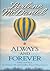 Always and Forever: Two Novels