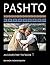 Pashto: An Elementary Textbook (Pashto Edition) by Rahmon Inomkhojayev (2011-10-19)
