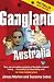 Gangland Australia (Gangland series) by James Morton (2010-09-01)