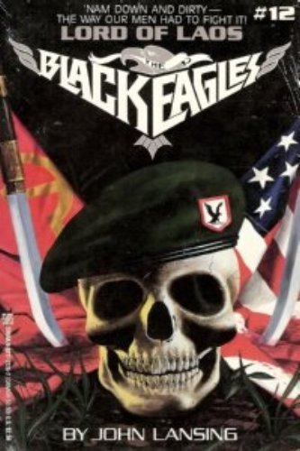 Lord of Laos (Black Eagles, #12)