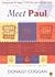 Meet Paul: An Encounter wit...