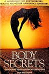 Body Secrets: Unwinding Your Historical Limitations Body Secrets: Unwinding Your Historical Limitations
