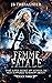 Femme Fatale (That Super Secret Spy School I'm Not Supposed to Know About #3)