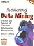 Mastering Data Mining: The Art and Science of Customer Relationship Management