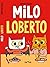 Milo y Loberto